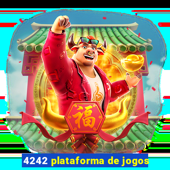 4242 plataforma de jogos